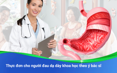 Thực đơn cho người đau dạ dày khoa học theo ý bác sĩ