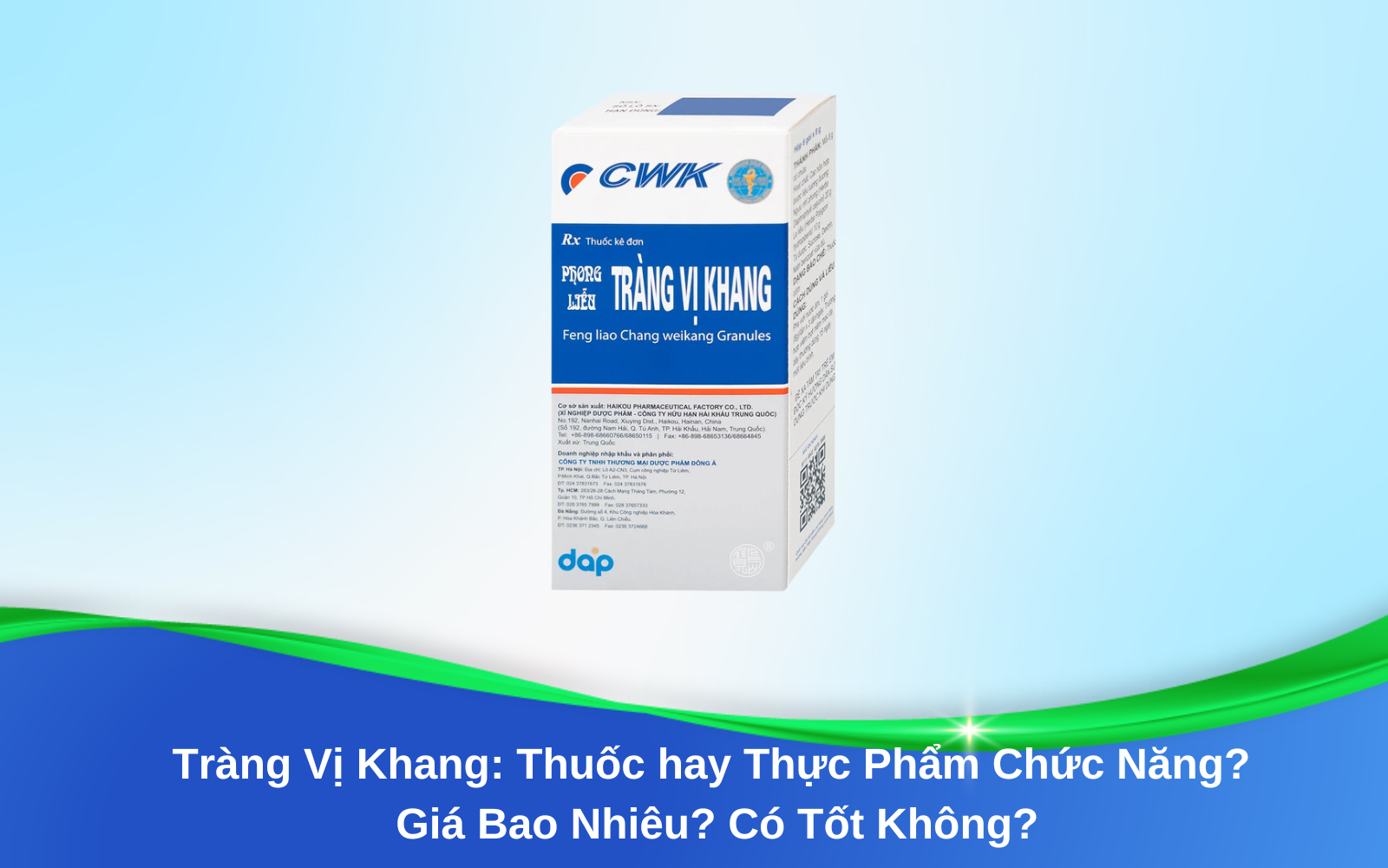 Tràng Vị Khang: Thuốc hay Thực Phẩm Chức Năng? Giá Bao Nhiêu? Có Tốt Không?