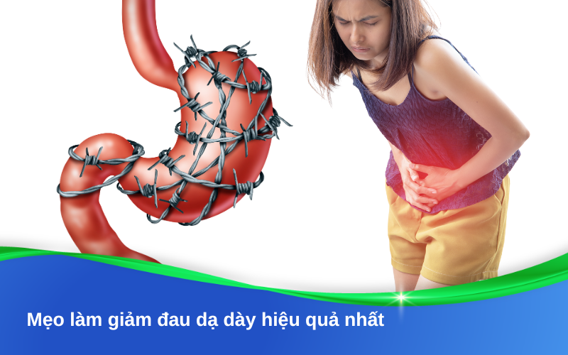 Mẹo làm giảm đau dạ dày hiệu quả nhất