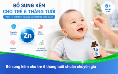 Bổ sung kẽm cho trẻ 6 tháng tuổi đúng cách